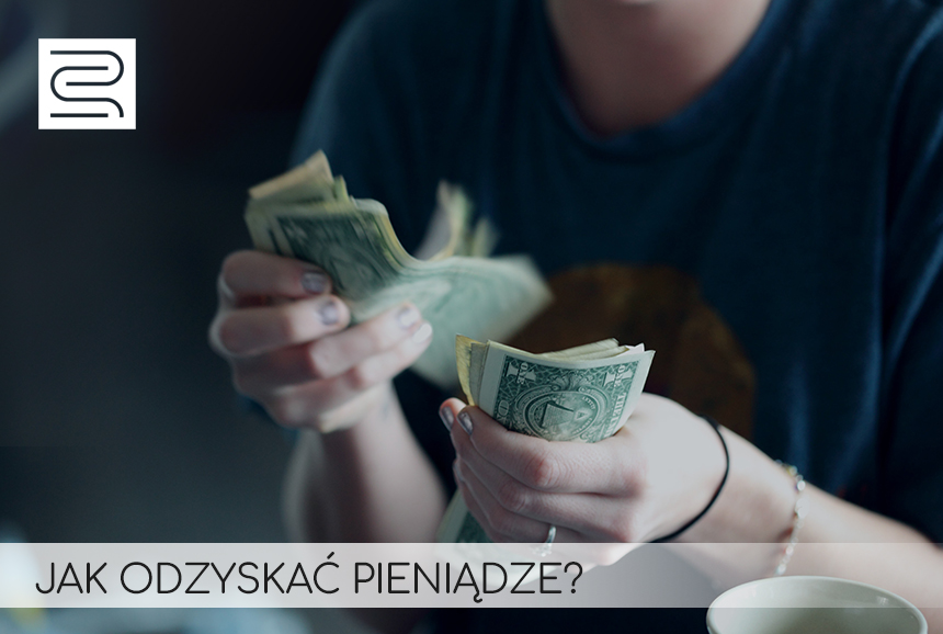Read more about the article Jak odzyskać pieniądze?
